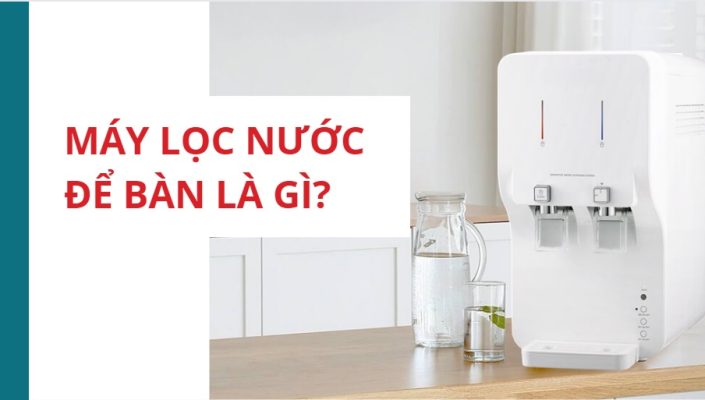 Giá các loại Máy lọc nước để bàn đang bán tại LocnuocVIP như thế nào?