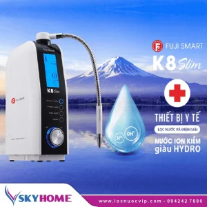 Máy điện giải ion kiềm Fuji Smart K8 Slim Nhật Bản