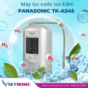 Máy lọc nước Panasonic TK-AS45 – Giải pháp toàn diện cho sức khỏe